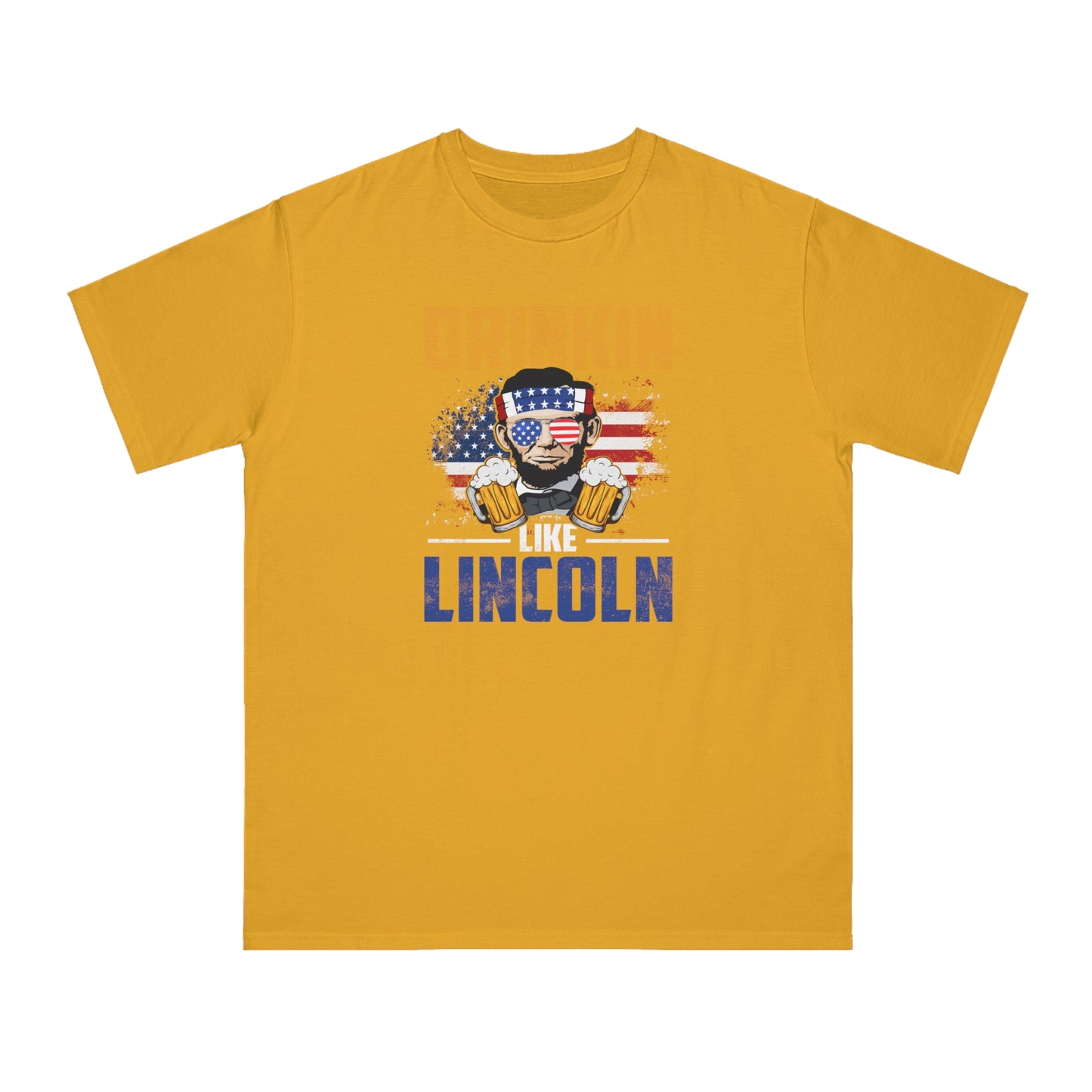 Drinkin like Lincoln Organic Unisex Classic T-Shirt